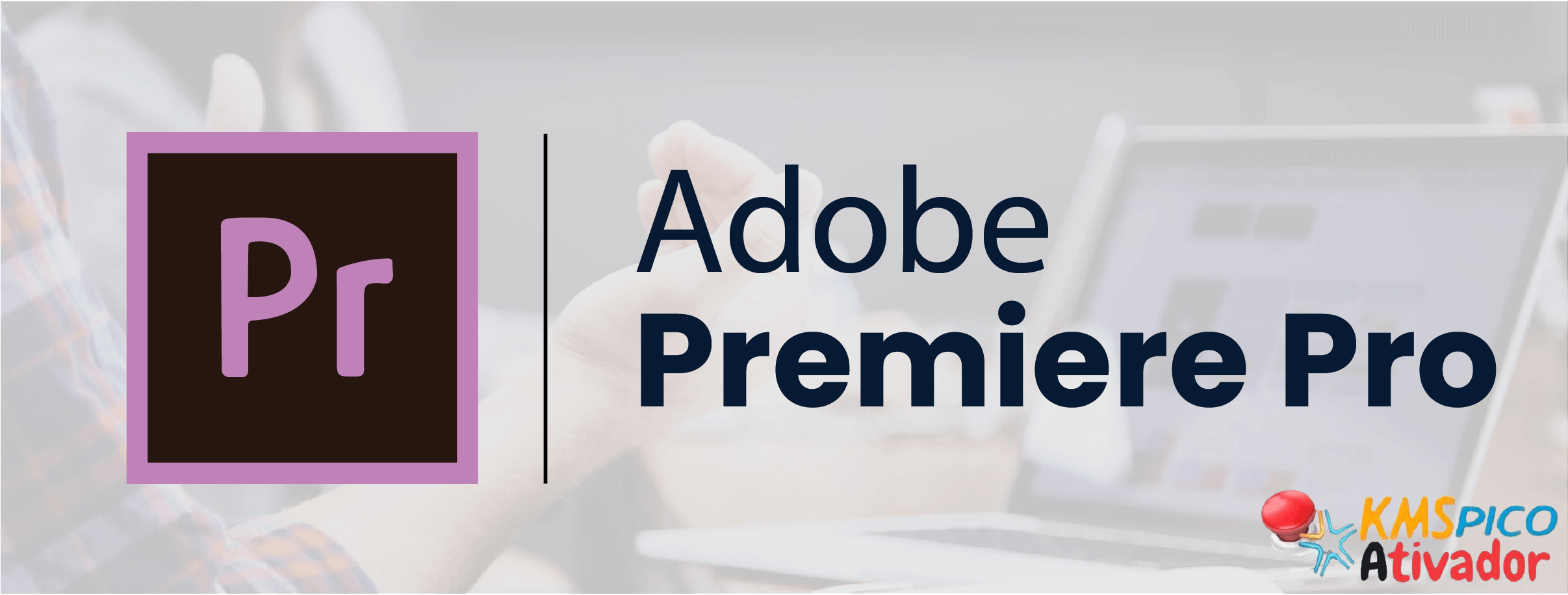 Adobe Premiere Crackeado